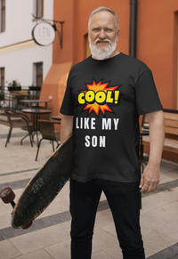 Load image into Gallery viewer, Cool like my son
