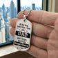 For my Dad, I love you endlessly, Dog Tag