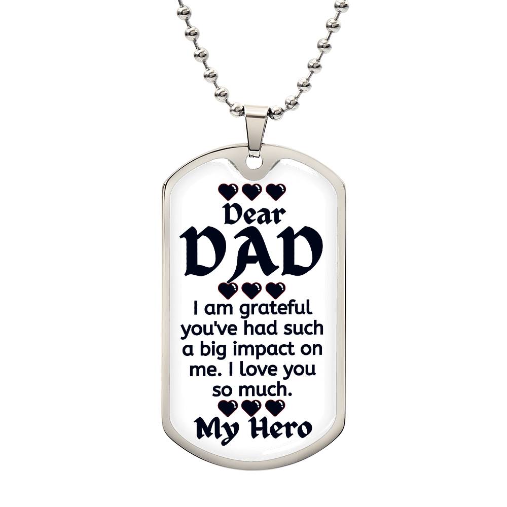 For my Dad, I love forever, Dog Tag