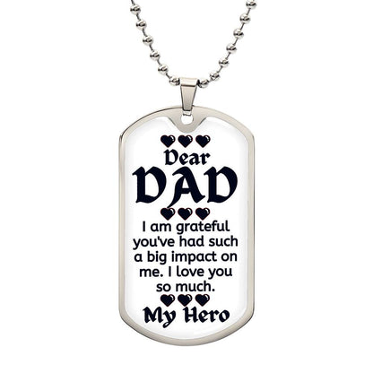 For my Dad, I love forever, Dog Tag