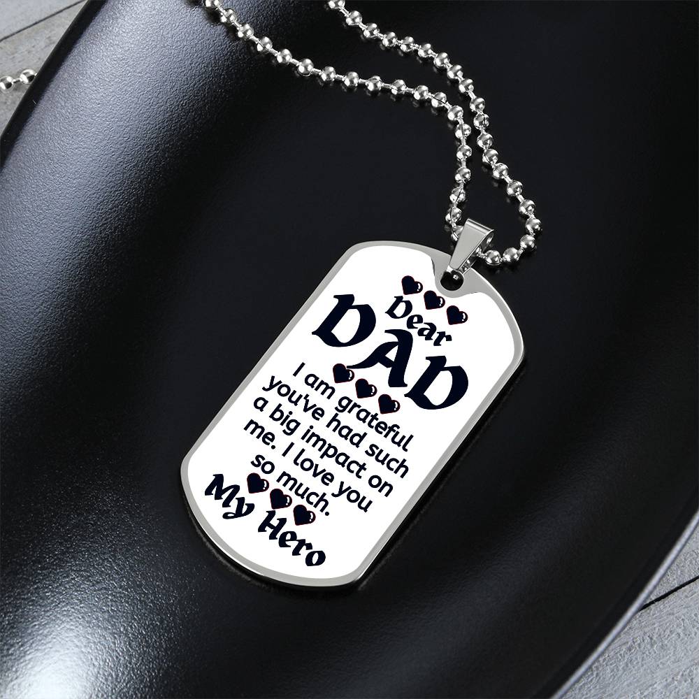 For my Dad, I love forever, Dog Tag