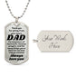 For my father, I always love you , Dog Tag