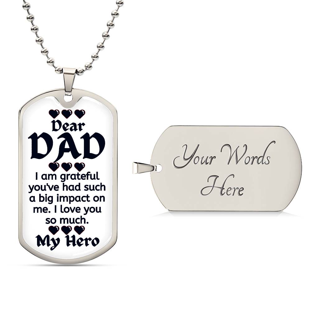 For my Dad, I love forever, Dog Tag