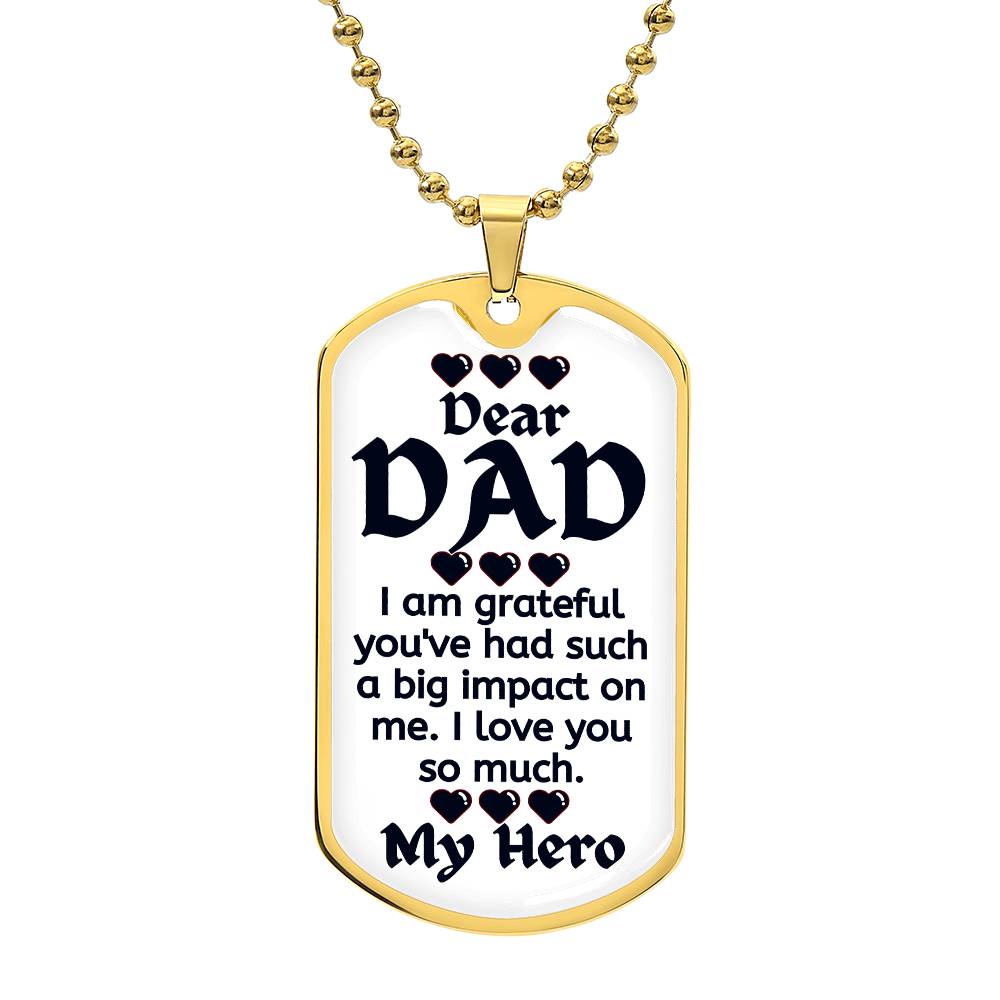 For my Dad, I love forever, Dog Tag