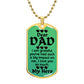 For my Dad, I love you forever, Dog Tag