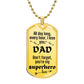 For my Dad, I love you, Dog Tag
