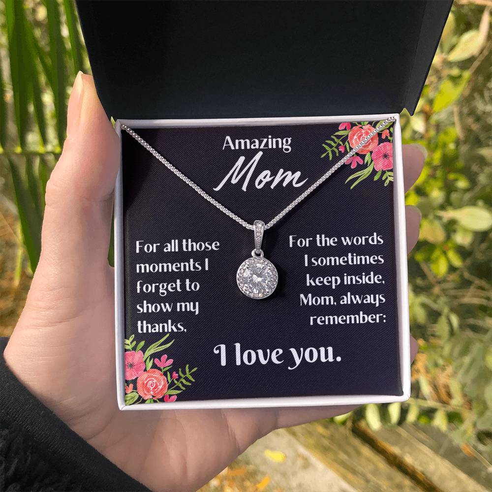 For my mom, always love you, Eternal Hope Necklace