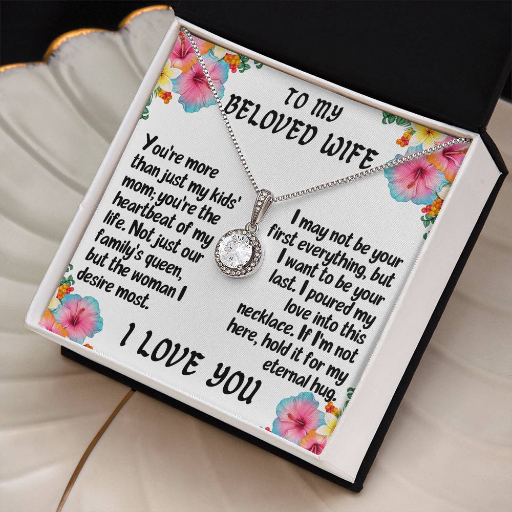 For my wife, love you endlessly, Eternal Hope Necklace
