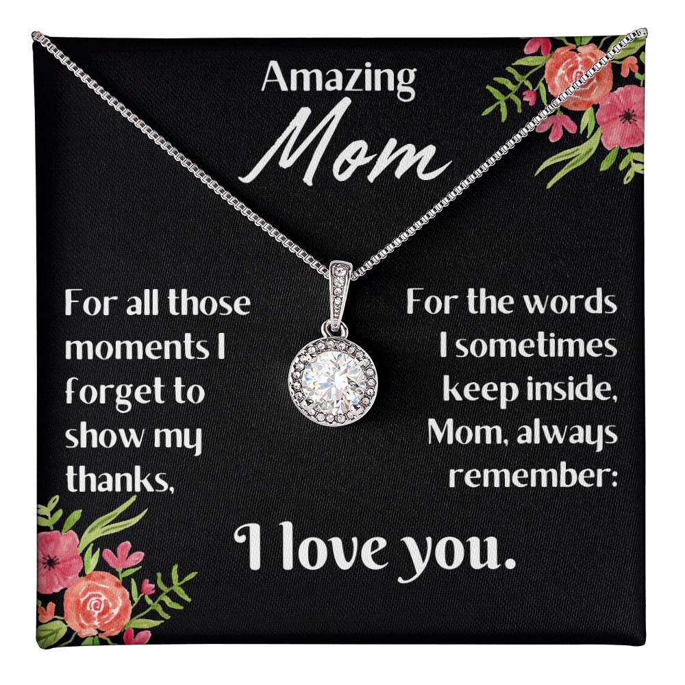 For my mom, always love you, Eternal Hope Necklace