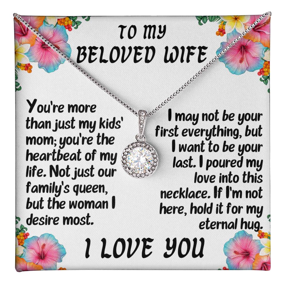 For my wife, love you endlessly, Eternal Hope Necklace