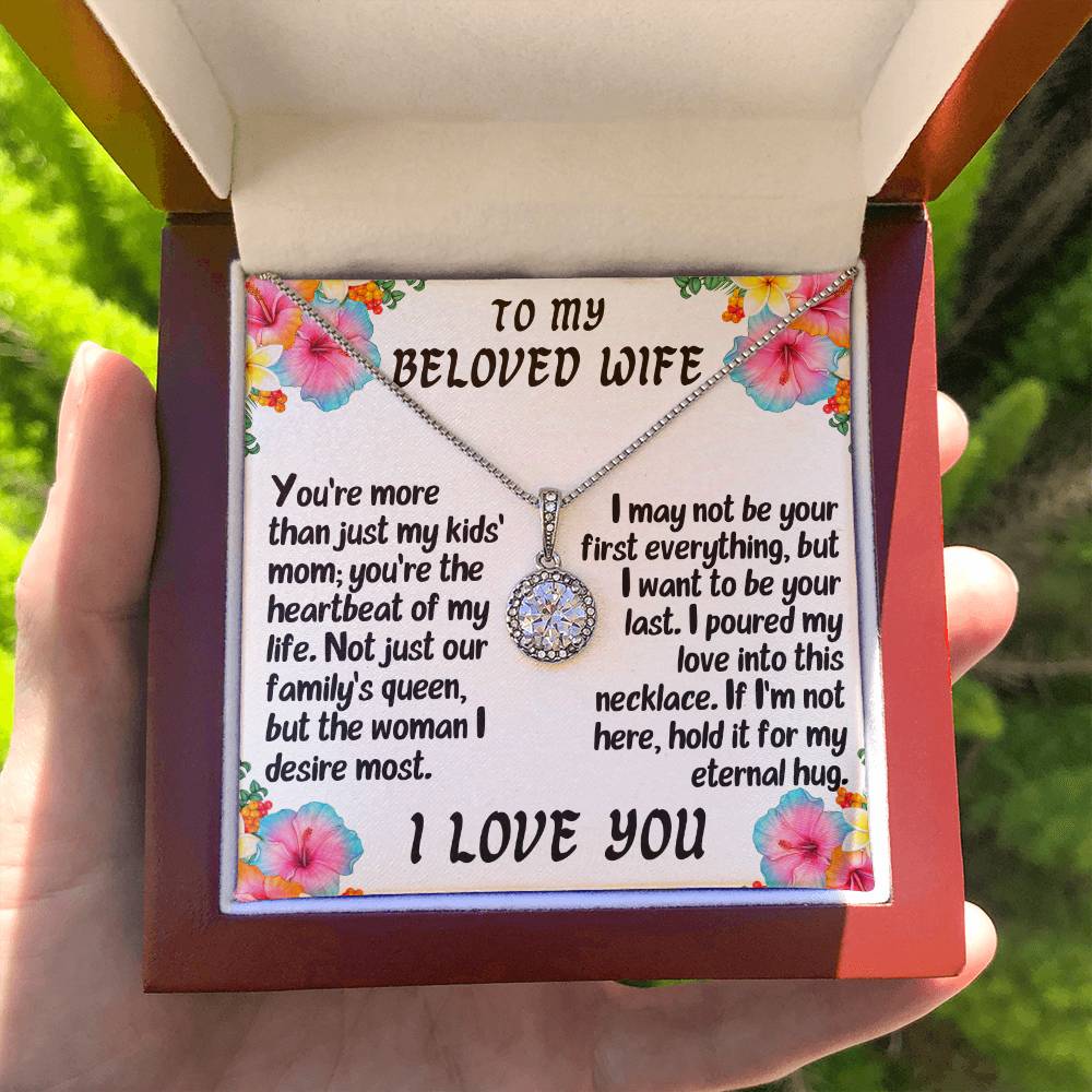 For my wife, love you endlessly, Eternal Hope Necklace
