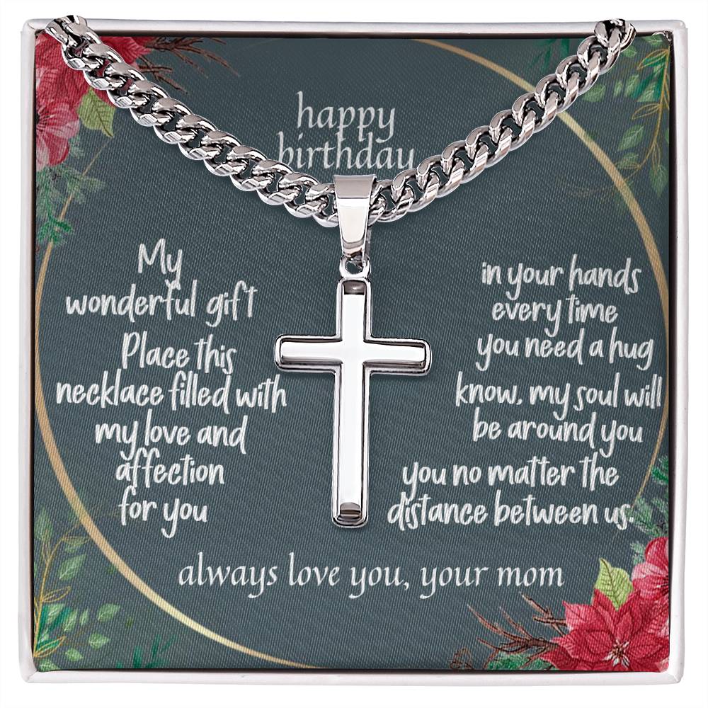 For my son, always love you, Artisan Cross Necklace on Cuban Chain