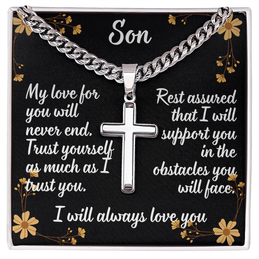 For my son, I love you endlessly, Artisan Cross Necklace on Cuban Chain w/ MC