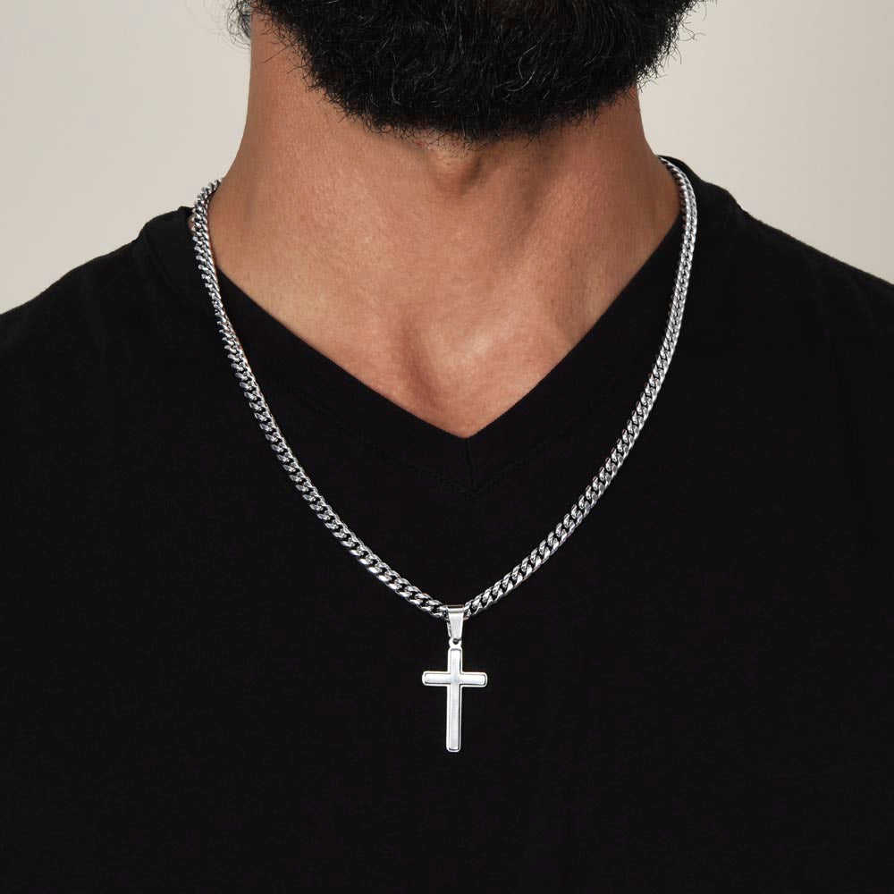 For my son, I love you forever, Artisan Cross Necklace on Cuban Chain w/ MC