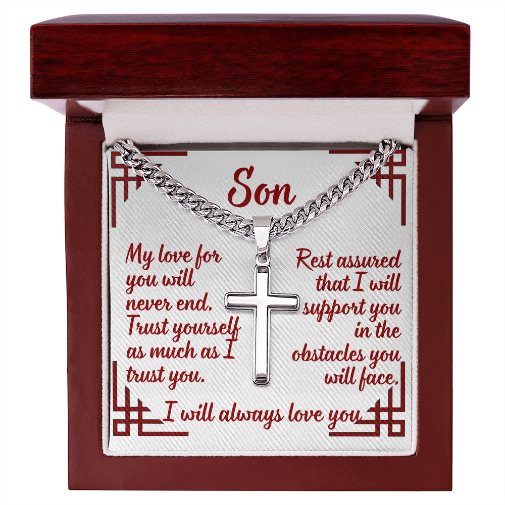 To my son, I love you, Artisan Cross Necklace on Cuban Chain w/ MC