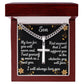For my son, I love you endlessly, Artisan Cross Necklace on Cuban Chain w/ MC