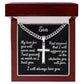 For my son, I love you forever, Artisan Cross Necklace on Cuban Chain w/ MC