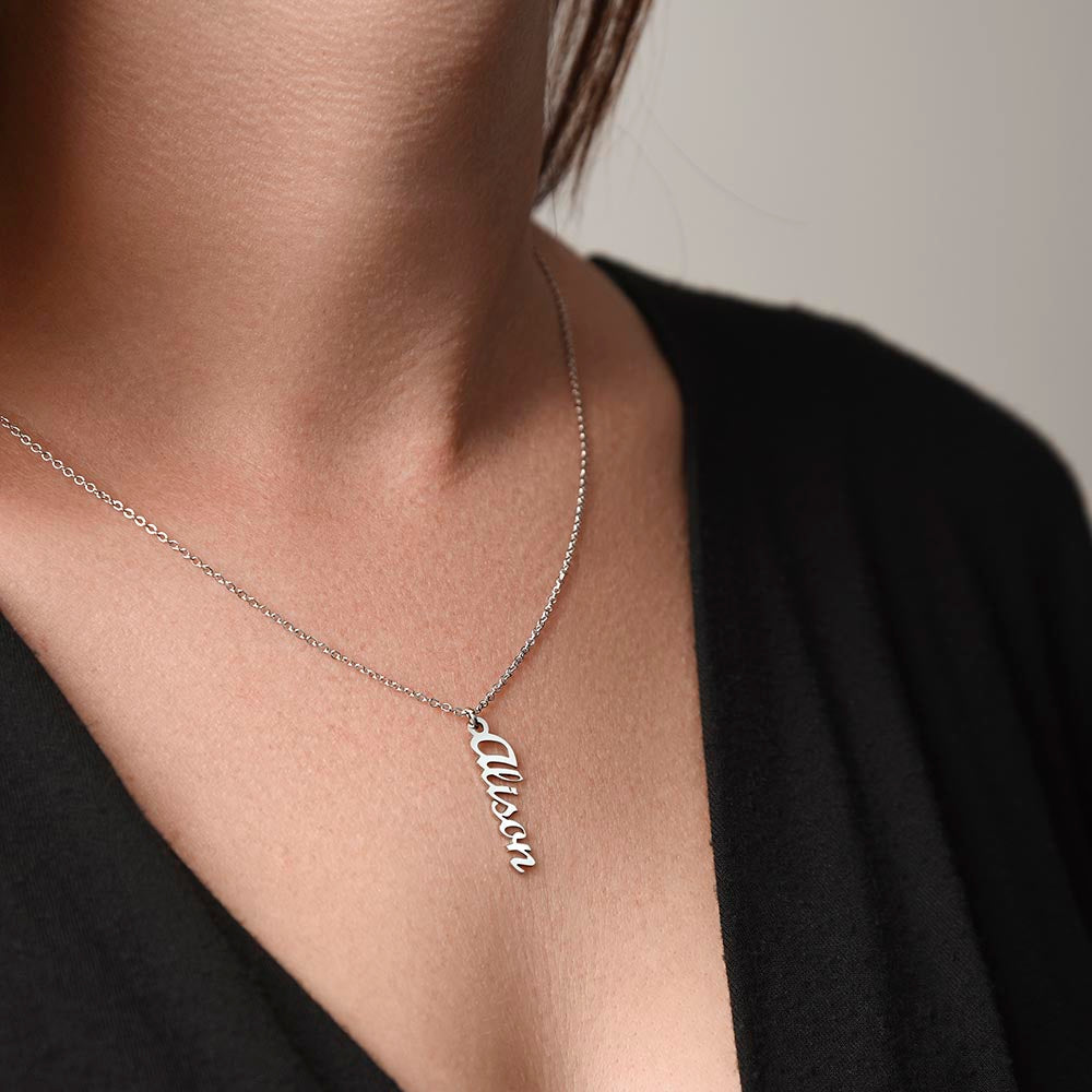 For my mom, I love you endlessly, Vertical Name Necklace W/MC
