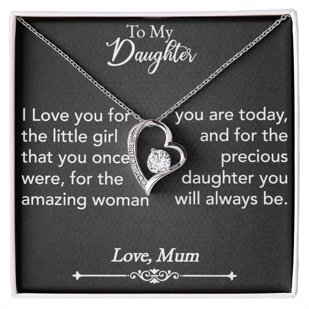 For my daughter, I love  you, Forever Love Necklace with On Demand Message Card
