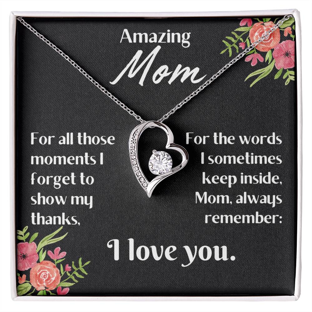 For my mom, I love you endlessly, Forever Love Necklace with On Demand Message Card