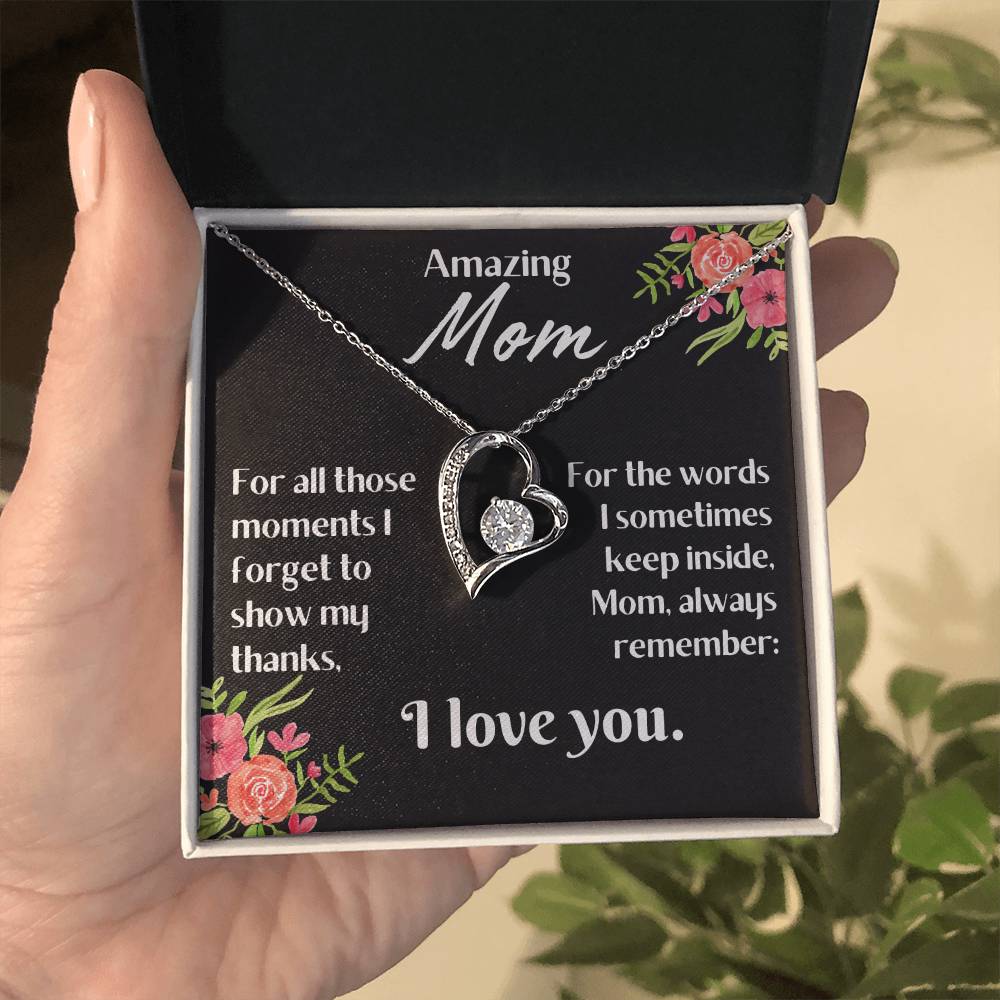For my mom, I love you endlessly, Forever Love Necklace with On Demand Message Card