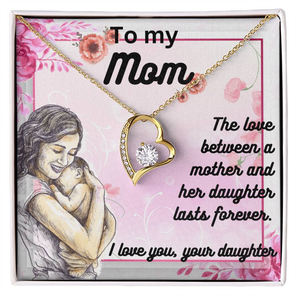 For my mom, I love you, Forever Love Necklace with On Demand Message Card