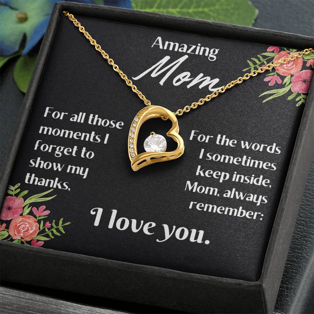 For my mom, I love you endlessly, Forever Love Necklace with On Demand Message Card