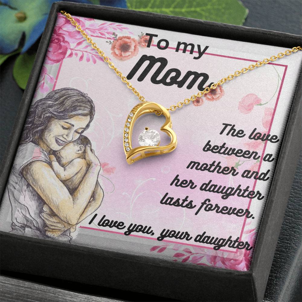 For my mom, I love you, Forever Love Necklace with On Demand Message Card
