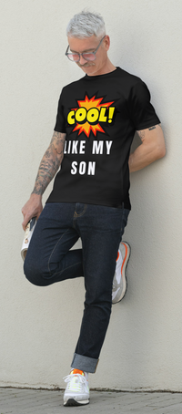 Load image into Gallery viewer, Cool like my son
